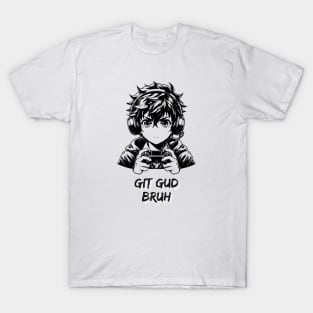 git gud T-Shirt